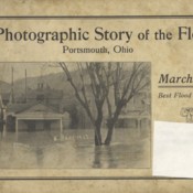 A Photographic Story of the Flood - Portsmouth, Ohio - March 1913 Cover
