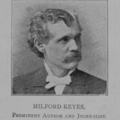 Milford Keyes: Prominant Author and Journalist
